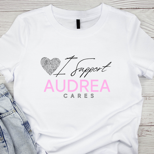 I Support Audrea Cares T-Shirt (BIG LOGO)