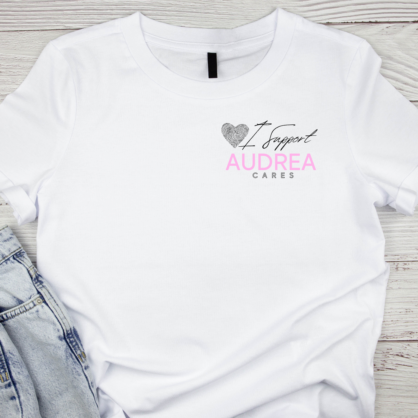 I Support Audrea Cares T-Shirt (SMALL LOGO)